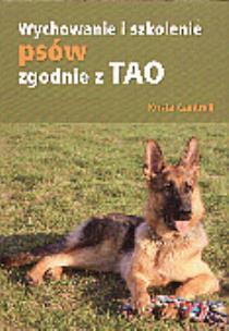 Okładka książki Wychowanie i szkolenie psów zgodnie z Tao