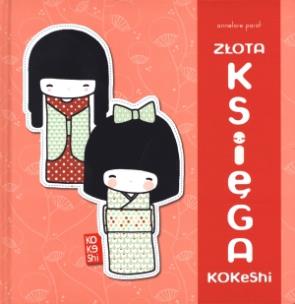 Okładka książki Złota księga Kokeshi