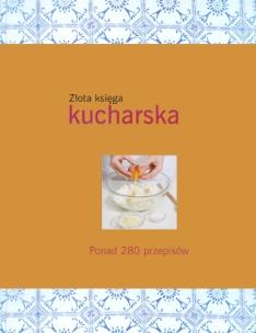 Okładka książki Złota księga kucharska w. 2011