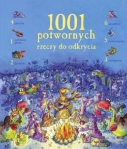 Okładka książki 1001 potwornych rzeczy do odkrycia
