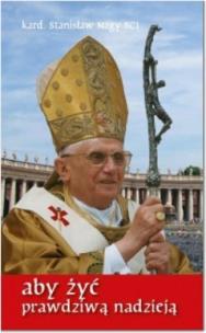 Okładka książki Aby żyć prawdziwą nadzieją