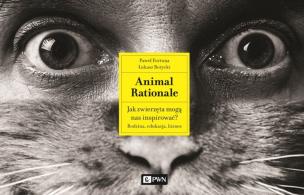 Okładka książki Animal Rationale. Jak zwierzęta mogą nas inspirować? Rodzina, edukacja, biznes Audiobook