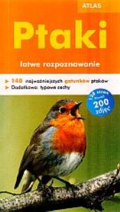 Okładka książki Atlas. Ptaki – łatwe rozpoznawanie