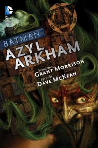 Azyl Arkham. Batman. Autor: Grant Morrison, Dave McKean. Multiszop.pl Okładka książki Azyl Arkham. Batman