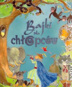 Okładka książki Bajki dla chłopców