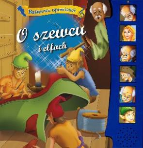 Okładka książki Baśniowe opowieści - O szewcu i elfach