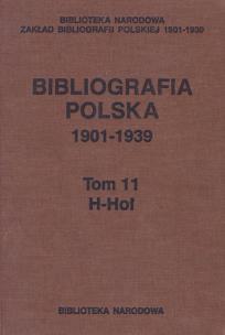 Opakowanie Bibliografia polska 1901-1939 Tom 11 H-Hoł