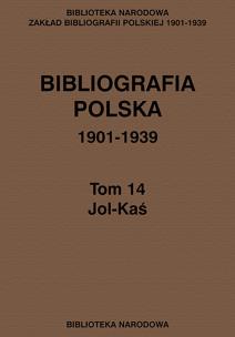 Opakowanie Bibliografia polska 1901-1939 Tom 14 Jol-Kaś