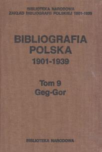 Opakowanie Bibliografia polska 1901-1939 Tom 9 Geg-Gor