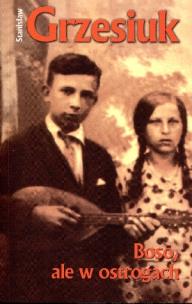 Okładka książki Boso, ale w ostrogach w.2013