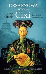 Cesarzowa wdowa Cixi. Autor: Jung Chang. Multiszop.pl Okładka książki Cesarzowa wdowa Cixi