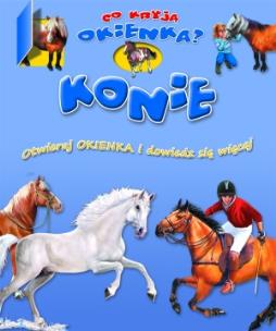Okładka książki Co kryją okienka? Konie