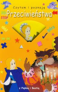 Okładka książki Czytam i poznaję. Przeciwieństwa z Piękną i Bestią