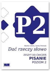 Okładka książki Dać rzeczy słowo. Pisanie - poziom 2.