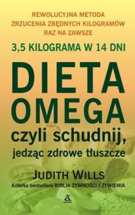 Okładka książki Dieta Omega czyli schudnij jedząc zdrowe tłuszcze