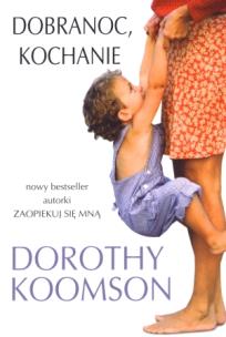 Okładka książki Dobranoc, Kochanie - Koomson Dorothy