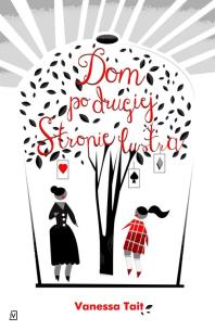 Okładka książki Dom po drugiej stronie lustra