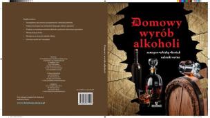 Domowy wyrób alkoholi. Autor: Zagajewski Adam. Multiszop.pl Okładka książki Domowy wyrób alkoholi