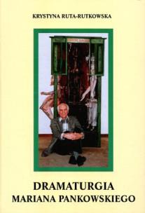 Okładka książki Dramaturgia Mariana Pankowskiego