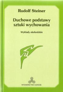 Okładka książki Duchowe podstawy sztuki wychowania