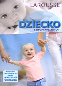 Okładka książki Dziecko. Sześć pierwszych lat