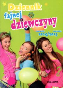 Okładka książki Dziennik fajnej dziewczyny 2014/2015