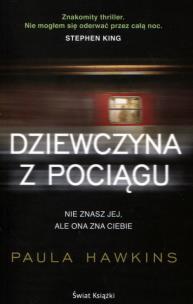 Dziewczyna z pociągu. Autor: Hawkins Paula. Multiszop.pl Okładka książki Dziewczyna z pociągu