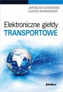 Okładka książki Elektroniczne giełdy transportowe