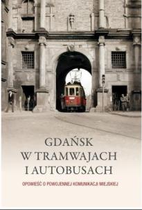 Okładka książki Gdańsk w tramwajach i autobusach