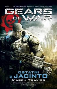 Okładka książki Gears of War Ostatni z Jacinto