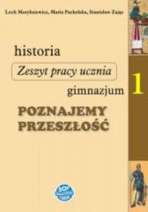 Okładka książki Historia GIM 1 Poznajemy przeszłość zadania SOP