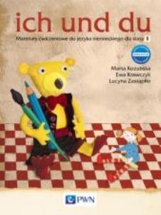 Okładka książki Ich und du 1 Materiały ćwiczeniowe do języka niemieckiego