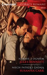 Okładka książki Igranie z ogniem Niech patrzą i gadają