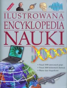 Okładka książki Ilustrowana encyklopedia nauki