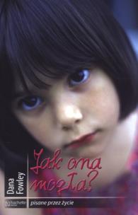 Okładka książki Jak ona mogła?