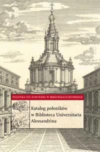 Okładka książki Katalog poloników w Biblioteca Universitaria Alessandrina