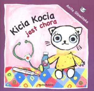 Okładka książki Kicia Kocia jest chora - Anita Głowińska
