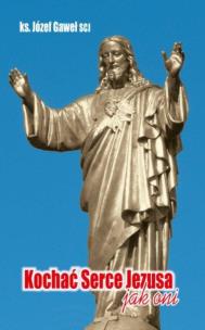 Okładka książki Kochać Serce Jezusa jak oni
