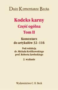 Okładka książki Kodeks karny. Część ogólna T.2 Duże Komentarze B.