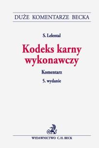 Okładka książki Kodeks karny wykonawczy Komentarz
