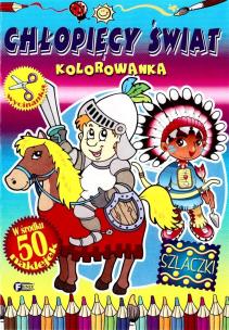 Okładka książki Kolorowanka. Chłopięcy świat