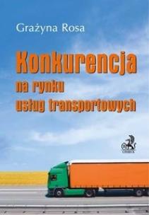 Okładka książki Konkurencja na rynku usług transportowych