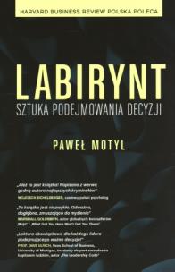 Okładka książki Labirynt Sztuka podejmowania decyzji