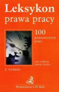 Okładka książki Leksykon prawa pracy 100 podstawowych pojęć