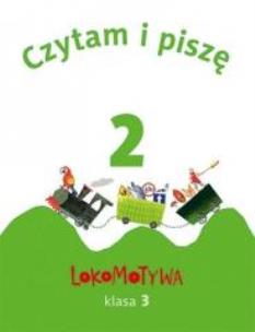 Okładka książki Lokomotywa 3 Czytam i piszę cz. 2