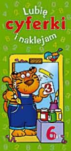 Okładka książki Lubię cyferki i naklejam - 6 lat