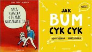 Okładka książki Mała książka o gwarze w-skiej + Jak bum cyk-cyk!