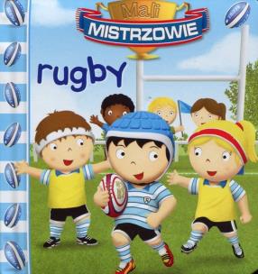 Okładka książki Mali Mistrzowie. Rugby