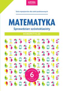 Okładka książki Matematyka Sprawdzian szóstoklasisty Korepetycje
