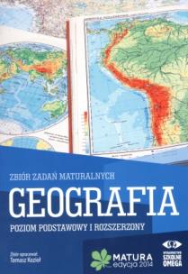 Okładka książki Matura 2014 Geografia Zbiór zadań matural. OMEGA